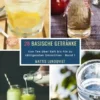 28 Basische Getränke - Band 1