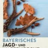 Bayerisches Jagd- und Waffenrecht kompakt