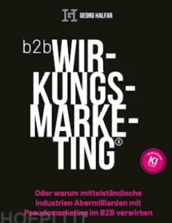 B2B Wirkungsmarketing