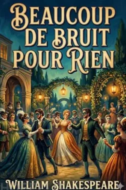 Beaucoup de Bruit pour Rien