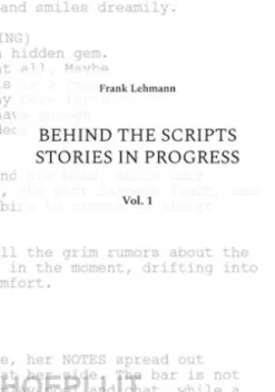 Behind the Scripts Stories in Progress