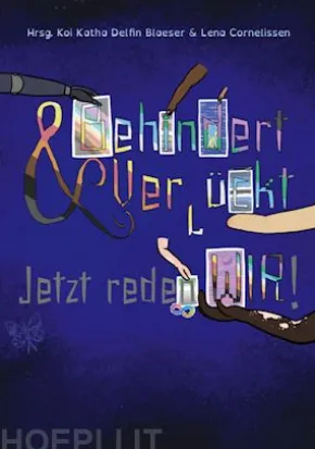Behindert und Verrückt - Jetzt reden Wir!