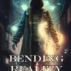 Bending Reality