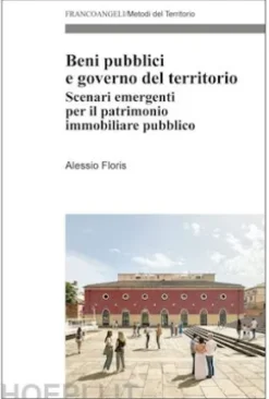 Beni pubblici e governo del territorio