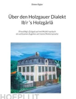 Über den Holzgauer Dialekt
