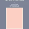 Über die Anfänge