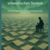 "Überleben" im schwedischen System
