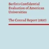 Berlin's Confidential Evaluation of American Universities