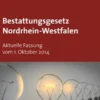 Bestattungsgesetz Nordrhein-Westfalen