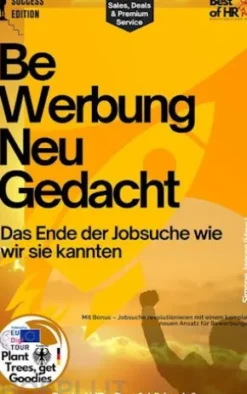 Bewerbung Neu Gedacht–Das Ende der Jobsuche wie wir sie kannten