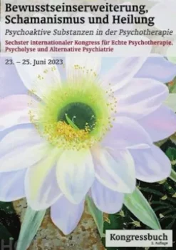 Bewusstseinserweiterung, Schamanismus und Heilung