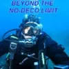 Beyond the no-deco limit
