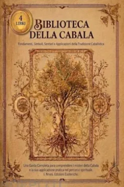 Biblioteca della Cabala - 4 Libri - Fondamenti, Simboli, Sentieri e Applicazioni della Tradizione Cabalistica