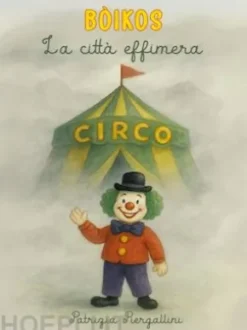 Bòikos. La città Effimera