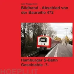 Bildband - Abschied von der Baureihe 472