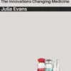 Biotechnology Breakthroughs - The Innovations Changing Medicine
