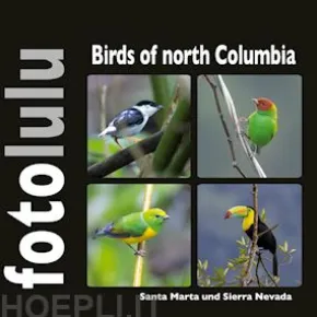Birds of north Columbia