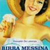 Birra Messina: Since 1923 - A Century of History