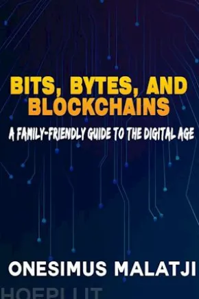 Bits, Bytes, and Blockchains