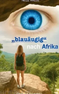 "blauäugig" nach Afrika