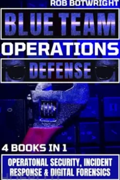Blue Team Operations: Defense