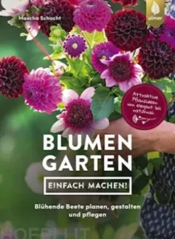Blumengarten - einfach machen!