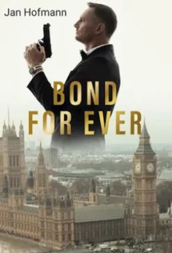 Bond For Ever