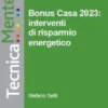 Bonus casa 2023: interventi di risparmio energetico