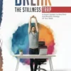 Break the Stillness Trap