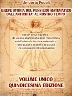 Breve storia del pensiero matematico dall'antichità al nostro tempo