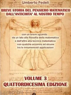 Breve storia del pensiero matematico dall'antichità al nostro tempo