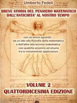 Breve storia del pensiero matematico dall'antichità al nostro tempo