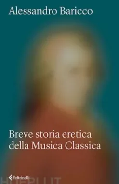 Breve storia eretica della Musica Classica