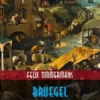 Bruegel : come ti ho sentito nei tuoi quadri