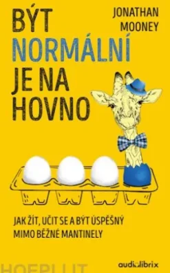 Být normální je na hovno