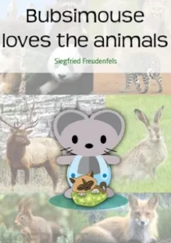 Bubsimouse loves the animals