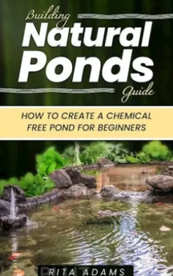 Building Natural Ponds Guide