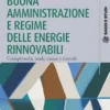 Buona amministrazione e regime delle energie rinnovabili