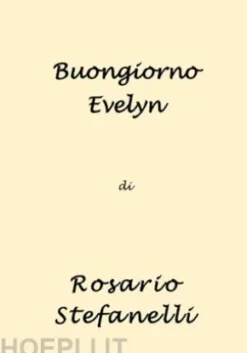 Buongiorno Evelyn
