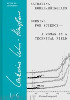 Burning for Science—A Woman in a Technical Field