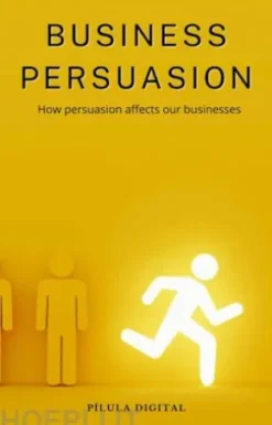 Business Persuasion