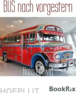 BUS nach vorgestern