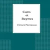 Caen et Bayeux - 1909- Edition Illustrée