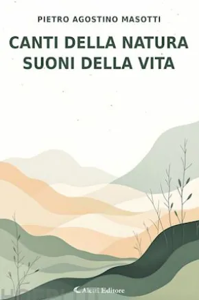 Canti della natura, suoni della vita