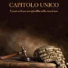 Capitolo Unico(come Fosse Un Epitaffio)