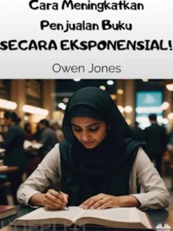 Cara Meningkatkan Penjualan Buku SECARA EKSPONENSIAL!