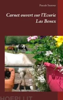 Carnet ouvert sur l'Ecurie Las Benex