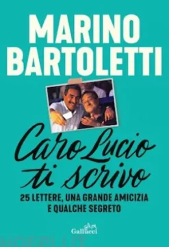 Caro Lucio ti scrivo