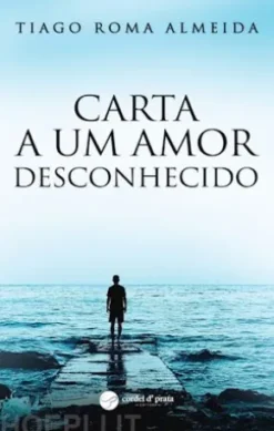 Carta a um Amor Desconhecido
