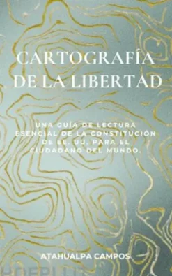 Cartografía de la libertad.